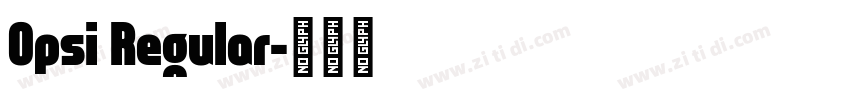 Opsi Regular字体转换